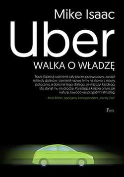 Uber Walka o władzę - Mike Isaac