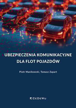 Ubezpieczenia komunikacyjne dla flot pojazdów - Piotr Manikowski