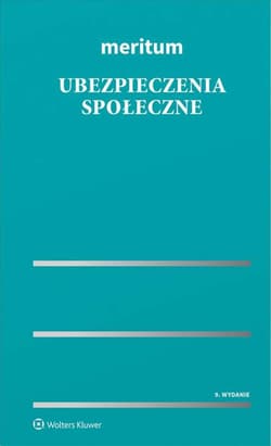 Ubezpieczenia społeczne. Meritum wyd. 2022