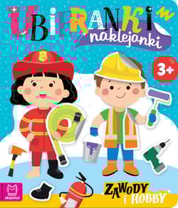 Ubieranki naklejanki. Zawody i hobby - Agata Kaczyńska