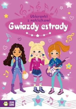 Ubieranki z naklejkami Gwiazdy estrady - Opracowanie Zbiorowe