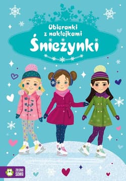 Ubieranki z naklejkami Śnieżynki - Opracowanie Zbiorowe