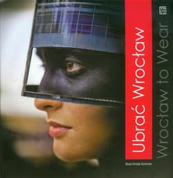 Ubrać Wrocław - Beata Fertała-Harlender