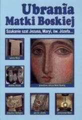 Ubrania Matki Boskiej - Szołtysek Marek