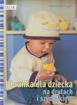 Ubranka dla dziecka na drutach i szydełkiem