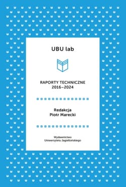 UBU lab. Raporty techniczne 2016-2019 - Opracowanie Zbiorowe