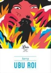 Ubu Roi - Alfred Jarry