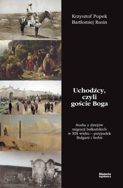 Uchodźcy czyli goście Boga - Krzysztof Popek, Bartłomiej Rusin