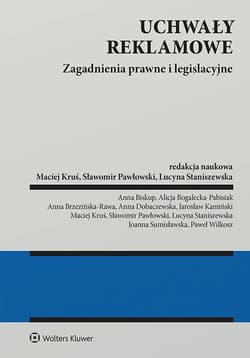 Uchwały reklamowe. Zagadnienia prawne i legislacyjne - Opracowanie Zbiorowe