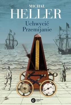 Uchwycić przemijanie - ebook - Michał Heller
