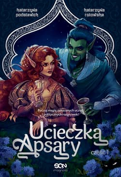 Ucieczka Apsary. Część 1 - Katarzyna Rutowska, Katarzyna Podstawek