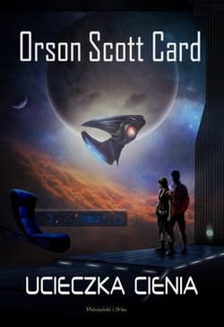 Ucieczka cienia - Orson Scott Card