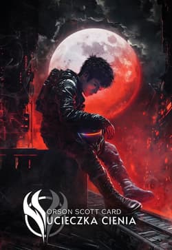 Ucieczka cienia - Orson Scott Card