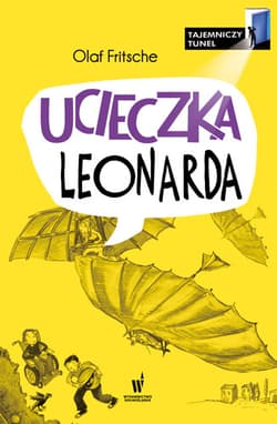 Ucieczka Leonarda Tajemniczy tunel - Olaf Fritsche