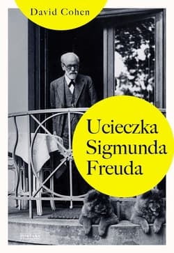 Ucieczka Sigmunda Freuda - ebook - David Cohen