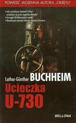 Ucieczka U-730 - Lothar-Gunther Buchheim