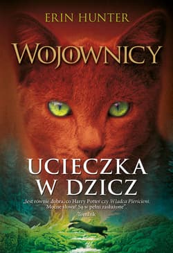 Ucieczka w dzicz, Wojownicy, Tom I - ebook