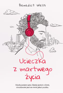 Ucieczka z martwego życia_plik - ebook - Benedict Wells