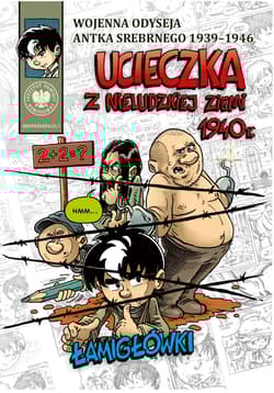 Ucieczka z nieludzkiej ziemi 1940 r.  Łamigłówki - Ronek Hubert