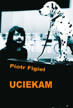 Uciekam - Piotr Figiel