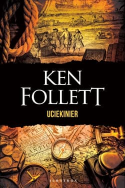 Uciekinier - Ken Follett