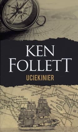 Uciekinier - Ken Follett
