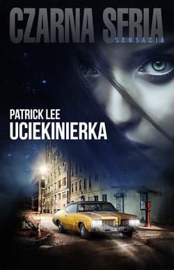 Uciekinierka - ebook - Patrick Lee