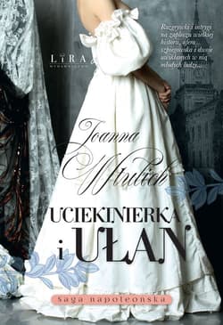 Uciekinierka i ułan Wielkie Litery - Joanna Wtulich