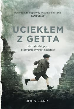 Uciekłem z getta - ebook - John Carr