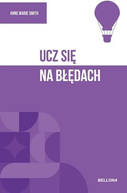 Ucz się na błędach - Anne Marie Smith