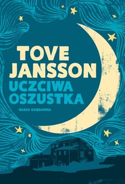Uczciwa oszustka - Tove Jansson