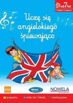 Uczę się angielskiego śpiewająco 7+ lat - Małgorzata Pamuła, Anthony Bulger