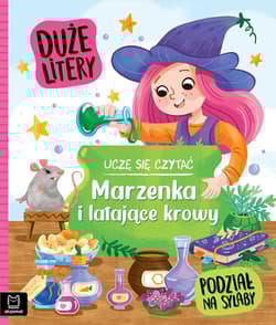 Uczę się czytać. Duże litery. Podział na sylaby. Marzenka i latające krowy - Agata Giełczyńska-Jonik