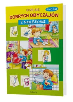 Uczę się dobrych obyczajów 4-6 lat z naklejkami