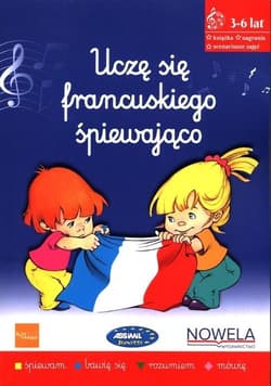 Uczę się francuskiego śpiewająco 3-6 lat + online - Praca zbiorowa