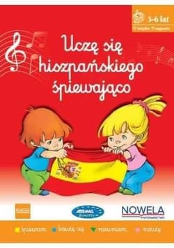 Uczę się hiszpańskiego śpiewająco 3-6 lat - Praca zbiorowa