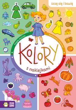 Uczę się i bawię Kolory z naklejkami - Magda Malicka