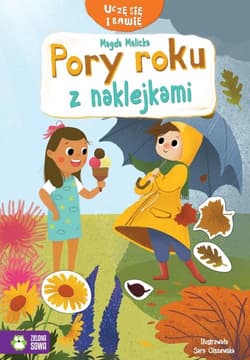 Uczę się i bawię Pory roku z naklejkami - Magda Malicka