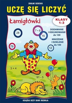 Uczę się liczyć. Łamigłówki. Klasy 1-3 - Beata Guzowska