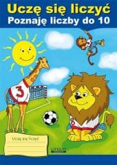 Uczę się liczyć. Poznaję liczby do 10 - Beata Guzowska