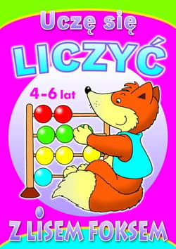 Uczę się liczyć z lisem Foksem - Praca zbiorowa