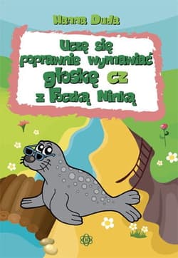 Uczę się poprawnie wymawiać głoskę CZ z Foczką Ninką - Duda Hanna
