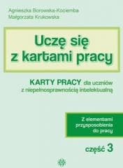 Uczę się z kartami pracy cz. 3 KP dla ucz. z niep. - Borowska-Kociemba Agnieszka, Krukowska Małgorzata