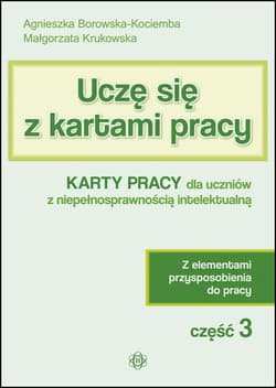 Uczę się z kartami pracy cz. 3 KP dla ucz. z niep. - Borowska-Kociemba Agnieszka, Krukowska Małgorzata