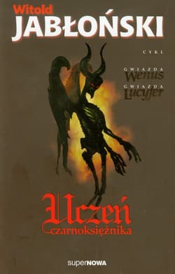 Uczeń czarnoksiężnika Tom 1 - Witold Jabłoński