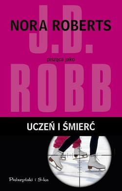 Uczeń i śmierć - J.D.  Robb