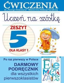 Uczeń na szóstkę Kl.1 z.5 Ćwiczenia - Anna Wiśniewska
