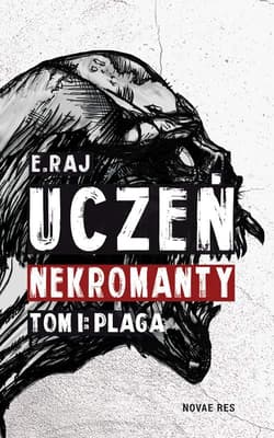 Uczeń Nekromanty - E. Raj