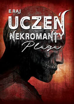 Uczeń nekromanty - ebook - E. Raj