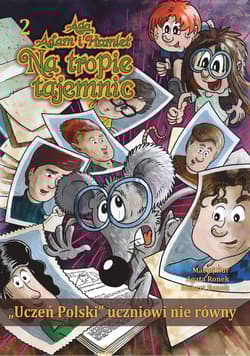 Uczeń Polski uczniowi nie równy - Tomasz Łabuszewski (wkładka hist.), Maciej Kur (scenariusz), Hubert Ronek i Agata Ronek (rysunki)